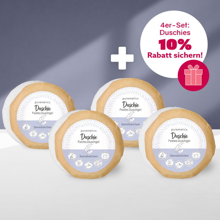 Duschie ‘Sensibelchen‘